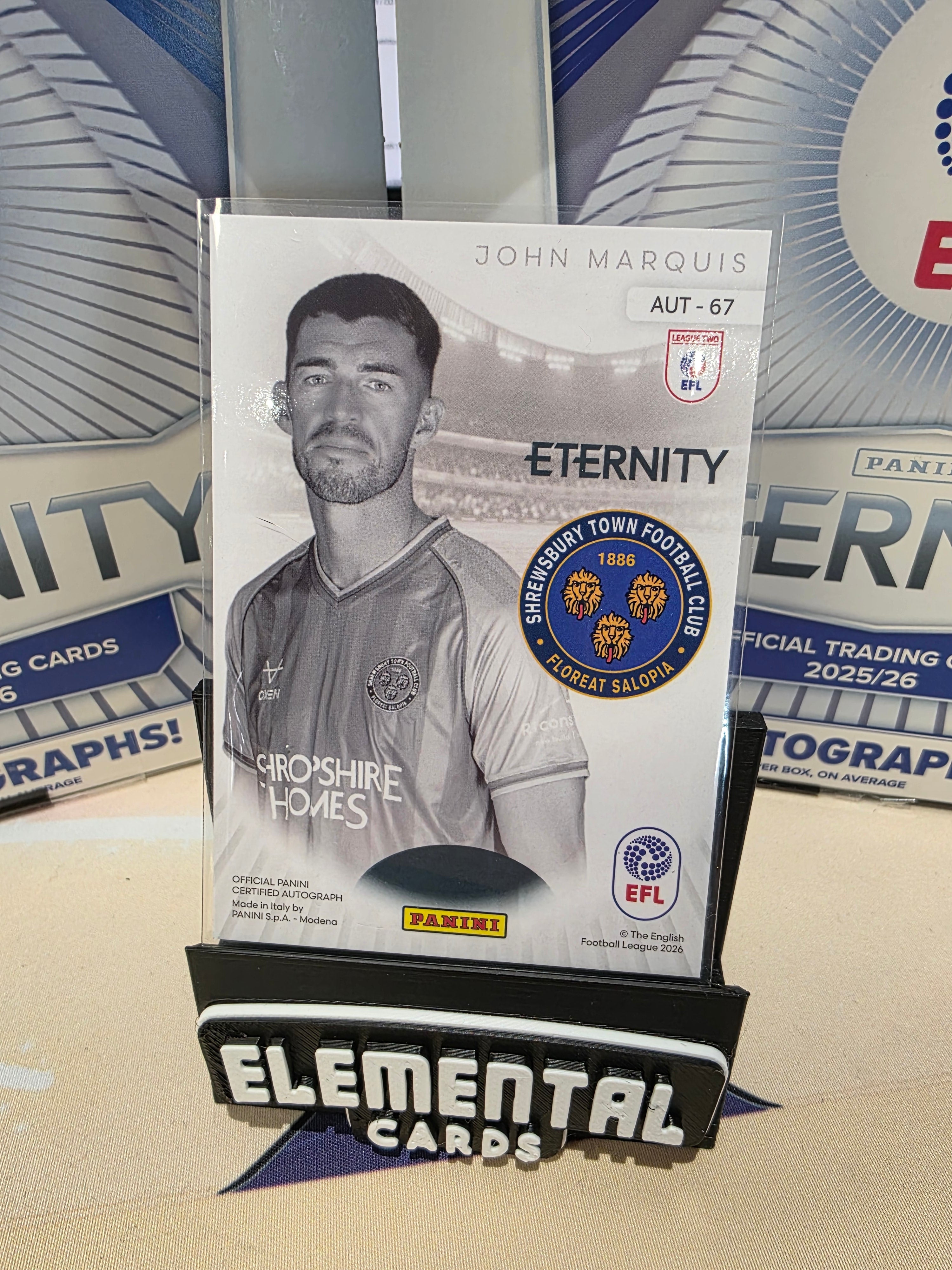 Panini: EFL Eternity John Marquis Auto Shrewsbury Town FC