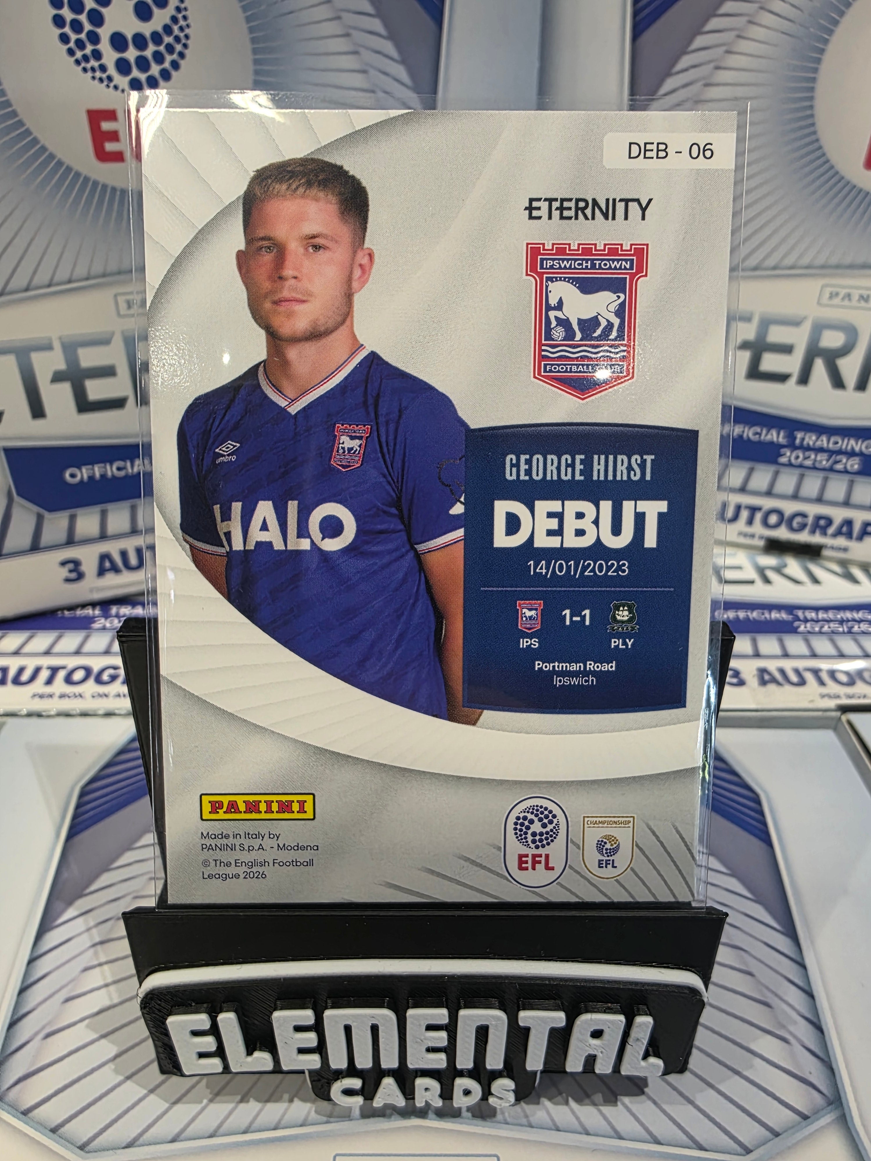 Panini: EFL Eternity George Hirst 07/50 Debut Ipswich Town FC